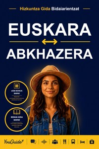 The Language Guide for Travelers - Basque to Abkhaz - YouGuide - ebook