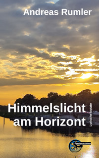 Himmelslicht am Horizont - Andreas Rumler - ebook