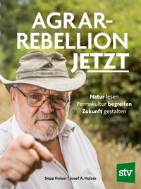 Agrar-Rebellion Jetzt - Holzer Sepp - ebook