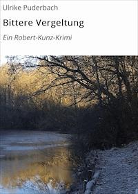 Bittere Vergeltung - Ulrike Puderbach - ebook