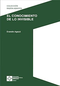 El conocimiento de lo invisible - Evandro Agazzi - ebook