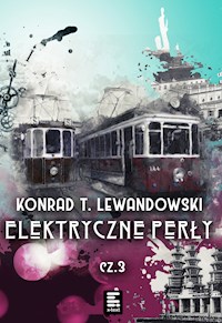 Elektryczne perły - Konrad T. Lewandowski - ebook + audiobook