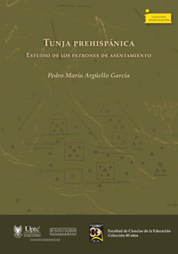 Tunja prehispánica. - Pedro María Argüello García - ebook
