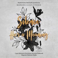 Silence Has a Meaning - Barbara Łuszczyńska - ebook + audiobook + książka