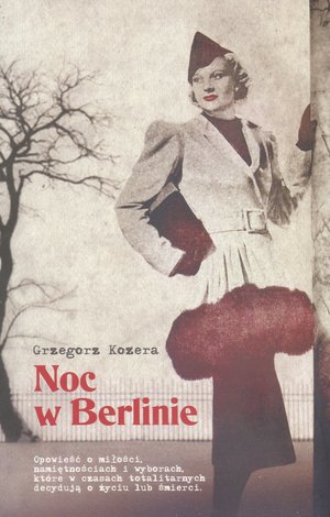 Noc w Berlinie - Grzegorz Kozera - ebook + audiobook + książka