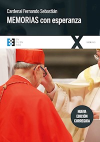 Memorias con esperanza - Fernando Sebastián - ebook
