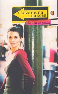 Skazane na sukces - Zigman Laura - ebook + książka