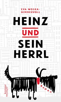 Heinz und sein Herrl - Eva Woska-Nimmervoll - ebook