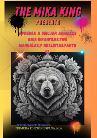 Aprende A Dibujar Animales Osos Infantilis,mandalas Realistas 2 - Michael Spehner Ortiz - ebook