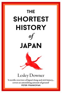 The Shortest History of Japan - Lesley Downer - ebook