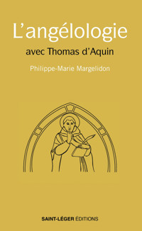 Angélologie, L’ange et le démon - Philippe-Marie Margelidon - ebook