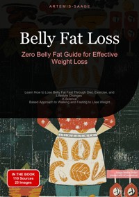 Belly Fat Loss: Zero Belly Fat Guide for Effective Weight Loss - Artemis Saage - ebook