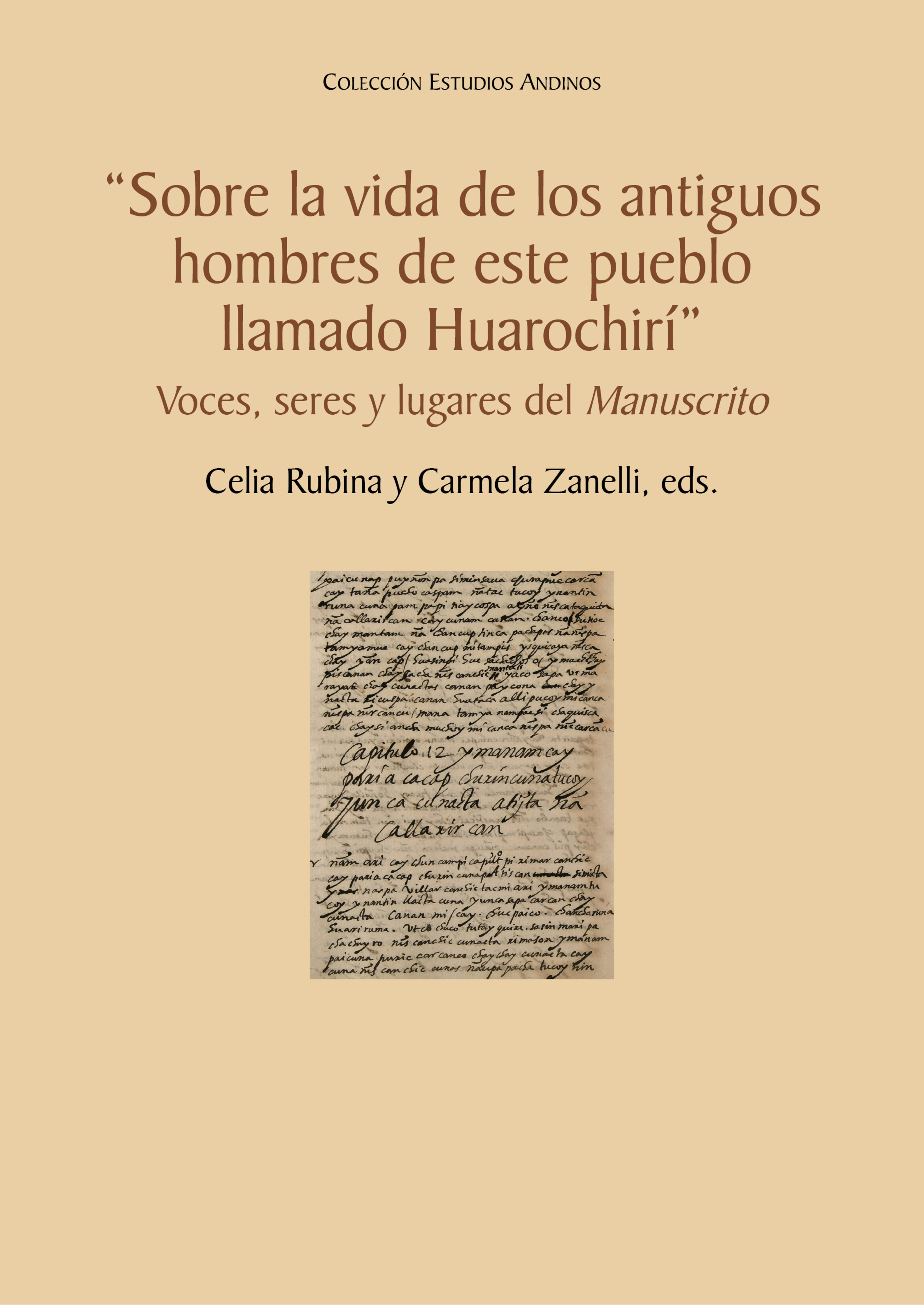Sobre la vida de los antiguos hombres de este pueblo llamado Huarochirí