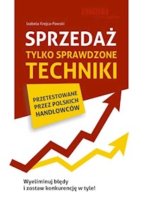 Sprzedaż Tylko sprawdzone techniki - Izabela Krejca-Pawski - książka