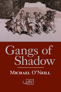 Gangs of Shadow - Michael O'Neill - ebook