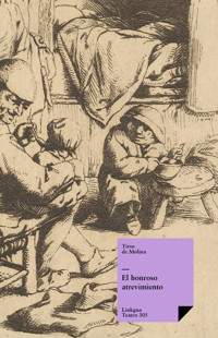 El honroso atrevimiento - Tirso de Molina - ebook