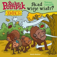 Żubr Pompik Odkrycia Tom 9 Skąd wieje wiatr? - Tomasz Samojlik - książka