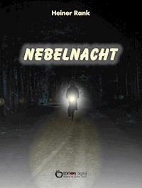 Nebelnacht - Heiner Rank - ebook