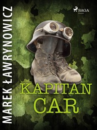 Kapitan Car - Marek Ławrynowicz - ebook + audiobook