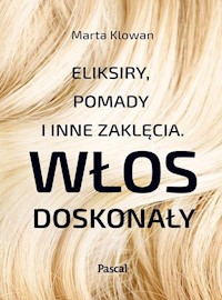 Eliksiry, pomady i inne zaklęcia - Klowan Marta - książka