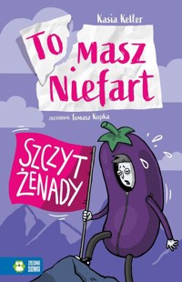 Tomasz Niefart Szczyt żenady - Keller Kasia - książka