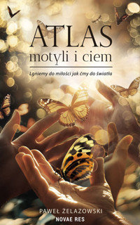 Atlas motyli i ciem - Paweł Żelazowski - ebook