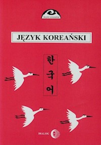 Język koreański Część 2 - Ogarek-Czoj Halina, Huszcza Romuald, Choi Gunn-Young - książka
