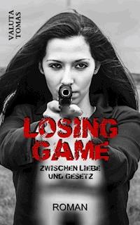 Losing Game - Valuta Tomas - ebook