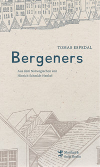 Bergeners - Tomas Espedal - ebook