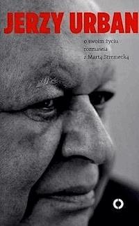 Jerzy Urban - Jerzy Urban, Marta Stremecka - ebook