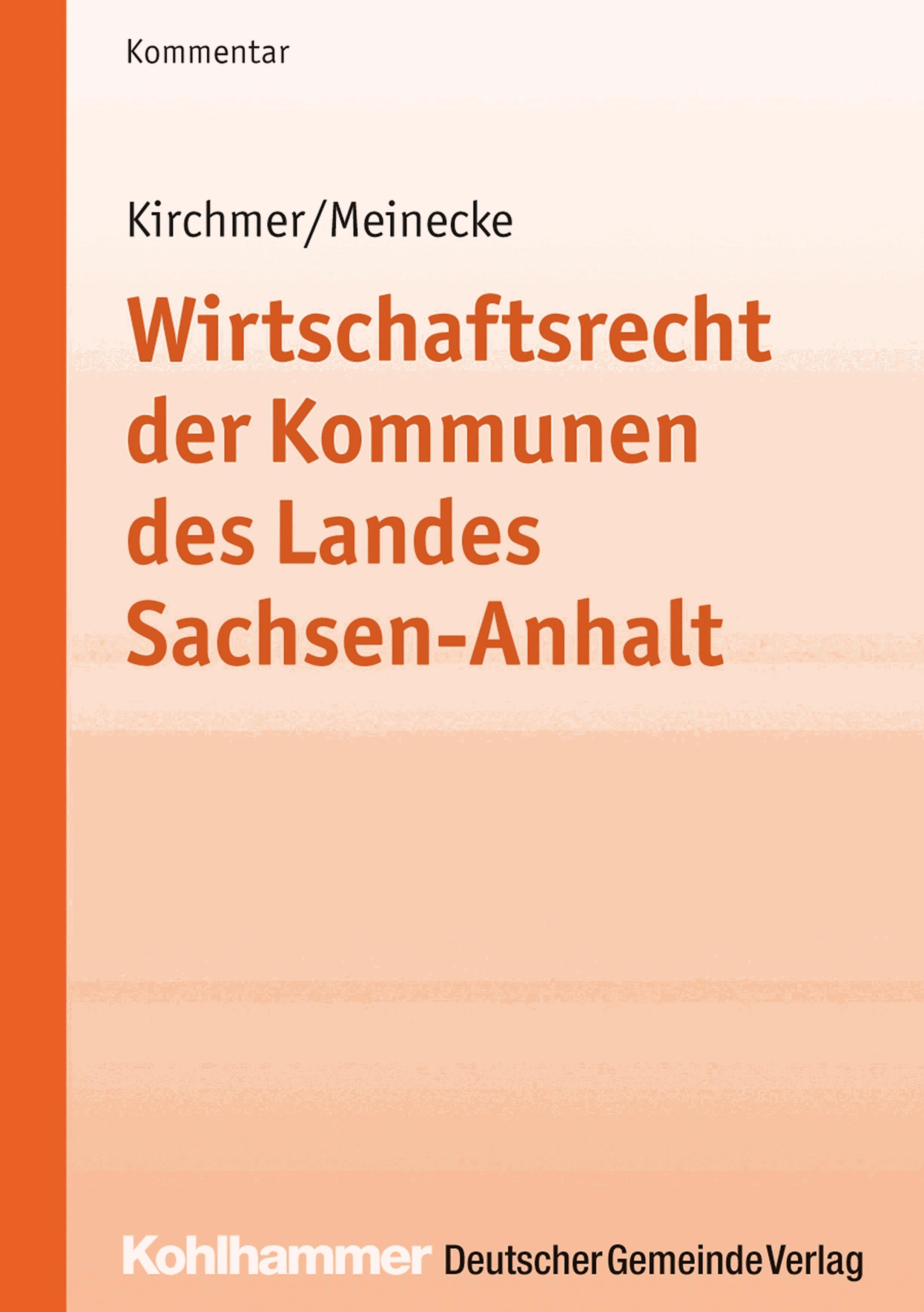 Wirtschaftsrecht der Kommunen des Landes Sachsen-Anhalt
