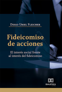 Fideicomiso de acciones - Diego Uriel Fleicher - ebook
