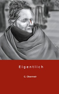 Eigentlich - Gabriela Obermeir - ebook