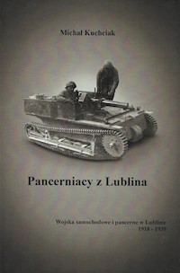 Pancerniacy z Lublina - Kuchciak Michał - książka