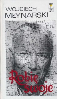 Robię swoje - Wojciech Młynarski - ebook