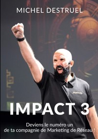 Impact 3 - Michel Destruel - ebook