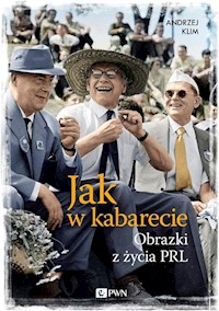 Jak w kabarecie - Andrzej Klim - książka
