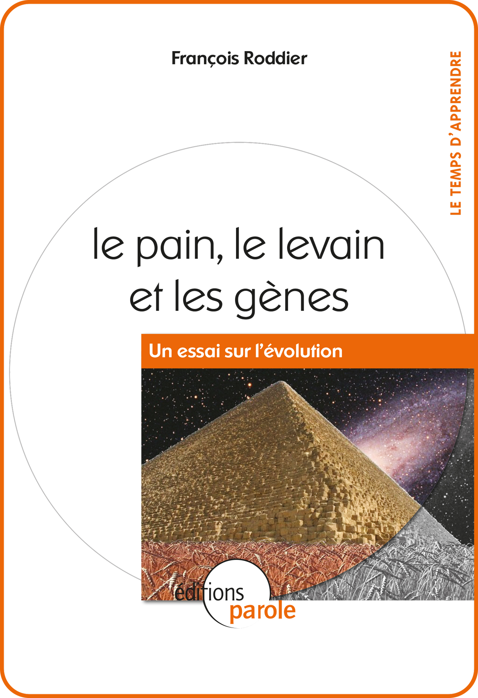 Le pain, le levain et les gènes - François Roddier - ebook