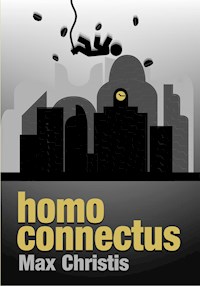 homo connectus - Maximilian Christis - ebook