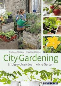 City-Gardening - Andreas Modery - ebook