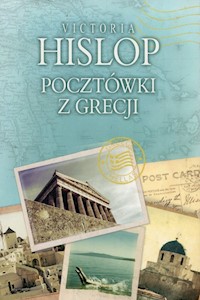 Pocztówki z Grecji - Victoria Hislop - książka