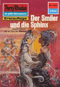 Perry Rhodan 1241: Der Smiler und die Sphinx - Ernst Vlcek - ebook