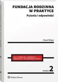 Fundacja rodzinna w praktyce - Blajer Paweł - książka