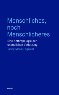 Menschliches, noch Menschlicheres - Josep Maria Esquirol - ebook