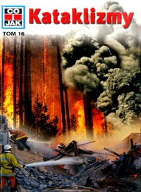 Co i Jak (16). Kataklizmy - Hans Reichardt - ebook