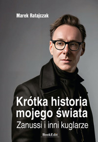 Krótka historia mojego świata - Ratajczak Marek - książka