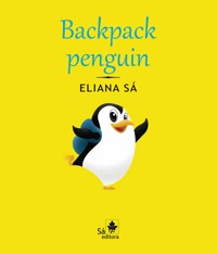 Backpack penguin - Eliana Sá - ebook