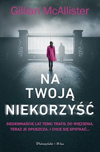 Na twoją niekorzyść - Gillian McAllister - ebook + książka