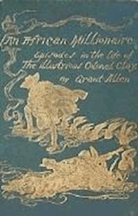 An African Millionaire - Grant Allen - darmowy ebook