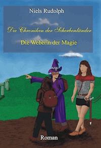 Die Weberin der Magie - Niels Rudolph - ebook